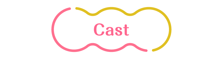 Cast